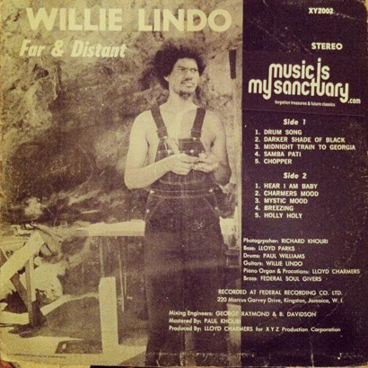 Forgotten Treasure: Willie Lindo “Far & Distant”