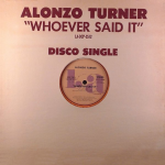 Alonzo Turner "Whoever Said It" (1978, LA Records)