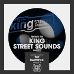 Tribute to KING STREET SOUNDS (Part 1) - Selected & Mixed by The Rawsoul