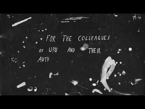 For The Colleagues Of Ubu & Their Authorities (Teaser #2)