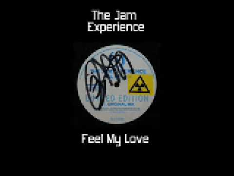 The Jam Experience - Feel My Love (Tuff Jam)