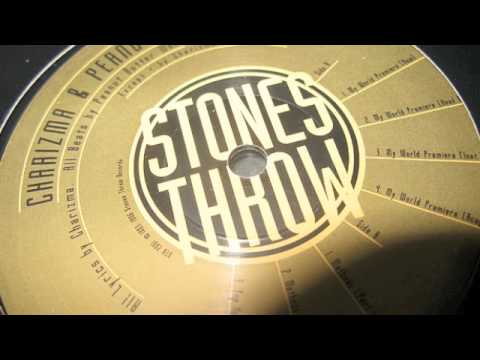 Charizma & Peanut Butter Wolf - My World Premiere