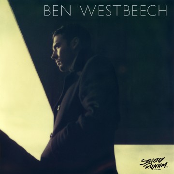 Future Classic: Ben Westbeech “There’s More to Life than This”