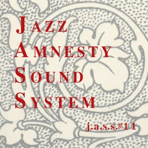 Jazz Amnesty Sound System #11