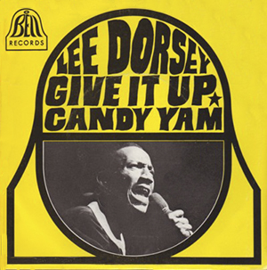 Forgotten Treasure: Lee Dorsey “Give it up”