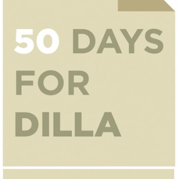 Ta-Ku “50 Days for Dilla”