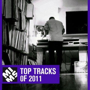 MIMS Top Tracks of 2011