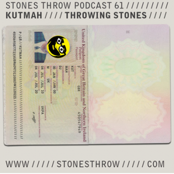 Kutmah “Throwing Stones” (Stones Throw Podcast)