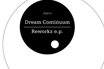 Dream Continuum “Reworkz EP”