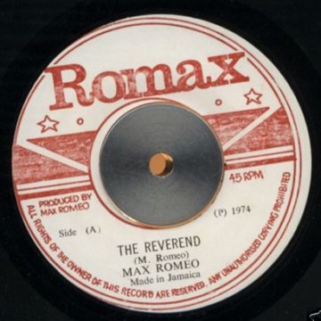 Forgotten Treasure: Max Romeo “The Reverend”