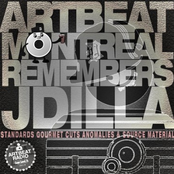 Guest Mixes: Artbeat Montreal Remembers J Dilla