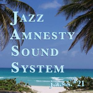 Jazz Amnesty Sound Sytem #21