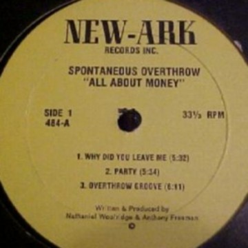 Forgotten Treasure: Spontaneous Overthrow “All About Money”