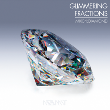 MOOVMNT “Glimmering Fractions : Mix 04 Diamond”