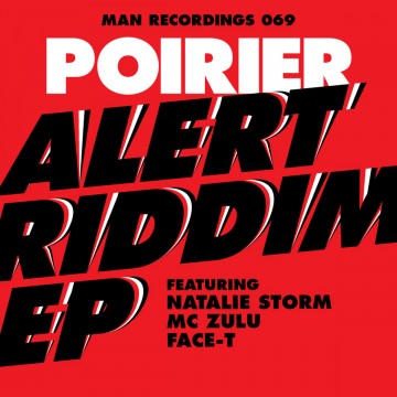 Poirier - Alert Riddim EP