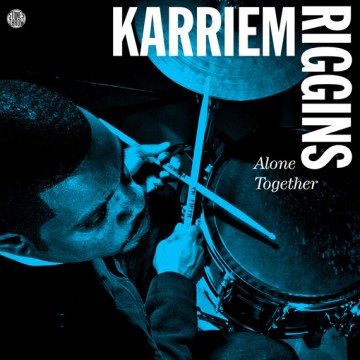 Karriem Riggins “Alone Together” Album Preview