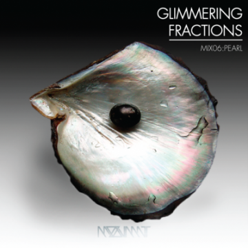 MOOVMNT “Glimmering Fractions : Mix 06 Pearl”