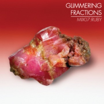 MOOVMNT “Glimmering Fractions : Mix 07 Ruby”