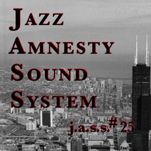 Jazz Amnesty Sound System #25