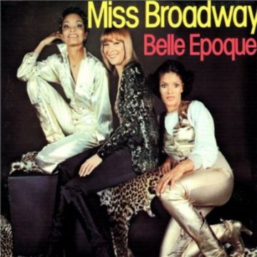 Forgotten Treasure: Belle Epoque “Miss Broadway”