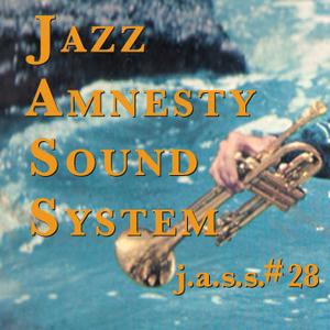 Jazz Amnesty Sound System #28