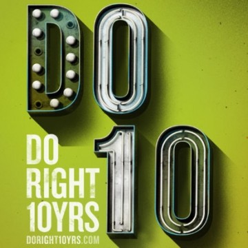 Do Right Music’s 10 Year Anniversary