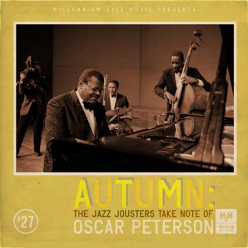 The Jazz Jousters “Autumn” Oscar Peterson Special