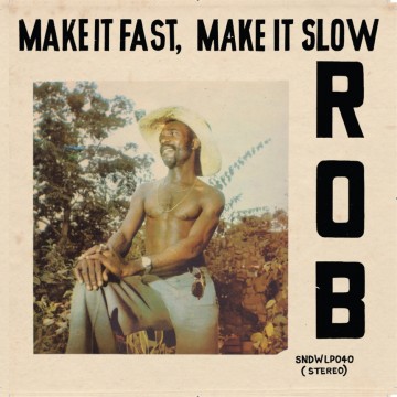 Rob “Make It Fast, Make It Slow”