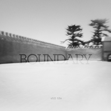 Boundary - Still Life