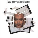 Guy Cuevas - Obsession Guy Cuevas - Obsession