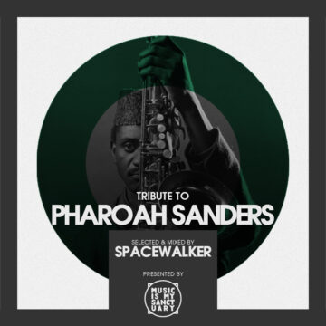 Tribute to Pharoah Sanders
