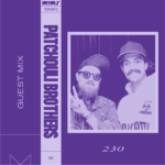 Patchouli Brothers - Guest MIx