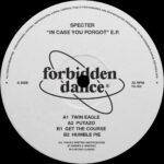 Specter "Run The Course" (Forthcoming on Forbidden Dance Records)